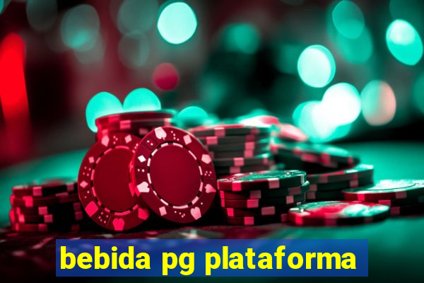 bebida pg plataforma